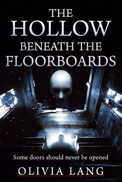 The Hollow Beneath the Floorboards