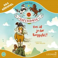 Die Haferhorde - Das ist ja der Ponygipfel! (Hörspiel zu Band 13)