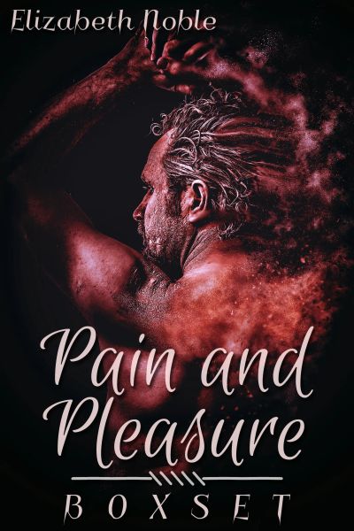 Pain and Pleasure Box Set
