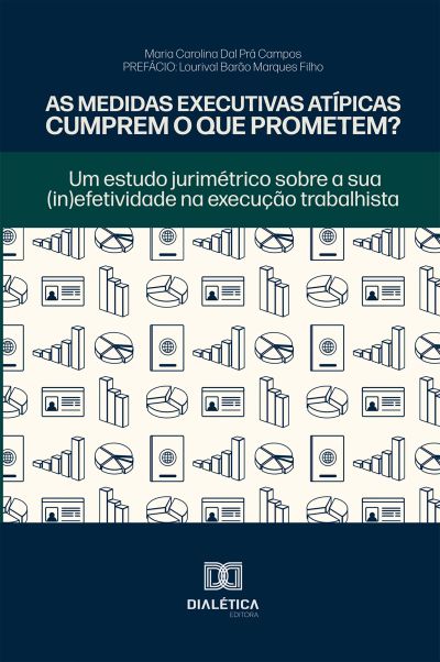 As medidas executivas atípicas cumprem o que prometem?