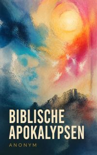 Biblische Apokalypsen