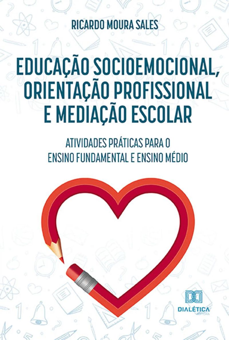 Educação socioemocional, orientação profissional e mediação escolar
