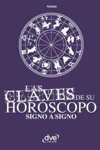 Las claves de su horóscopo signo a signo