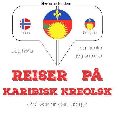 Reiser på karibisk kreolsk