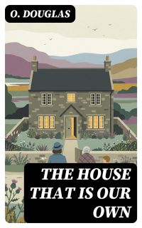 The House That is Our Own