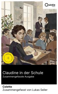Claudine in der Schule (Zusammengefasste Ausgabe)