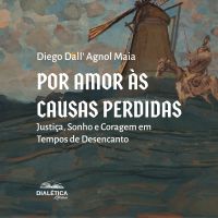 Por Amor às Causas Perdidas