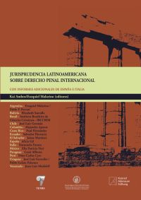 Jurisprudencia latinoamericana sobre derecho penal internacional