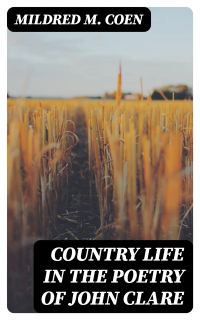 Country Life in the Poetry of John Clare