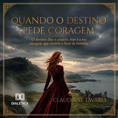 Quando o destino pede coragem