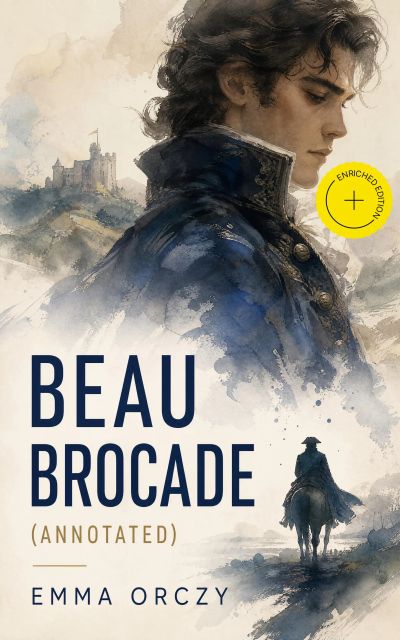 Beau Brocade (Annotated)