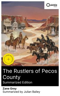 The Rustlers of Pecos County (Summarized Edition)