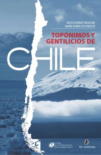 Topónimos y gentilicios de Chile