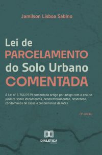 Lei de Parcelamento do Solo Urbano Comentada
