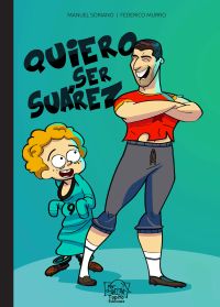 Quiero ser Suárez