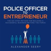 Police Officer to Entrepreneur