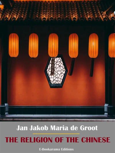 The Religion of The Chinese