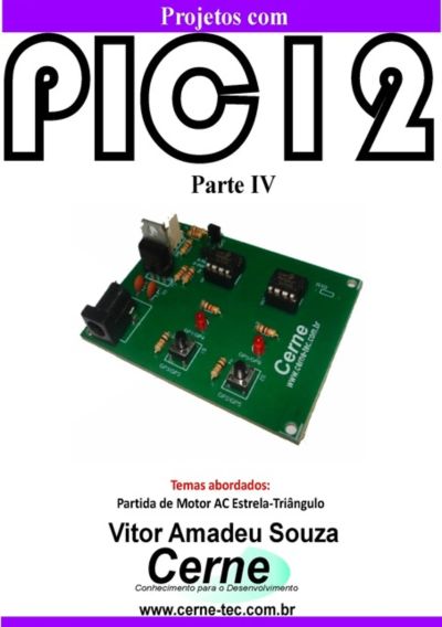 Projetos Com Pic12 Parte Iv