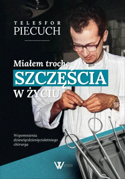 Miałem trochę szczęścia w życiu
