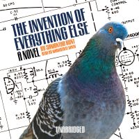 The Invention of Everything Else