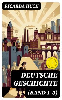 Deutsche Geschichte (Band 1-3)