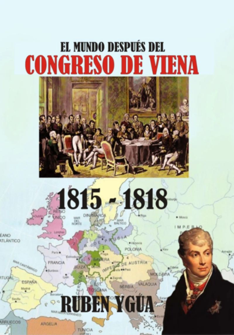 El Mundo Después Del Congreso De Viena