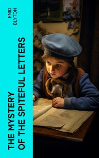 The Mystery of the Spiteful Letters