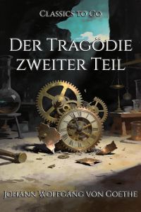 Der Tragödie zweiter Teil