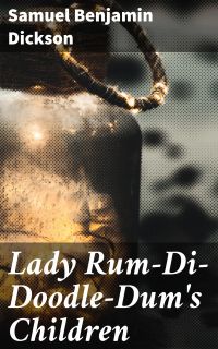 Lady Rum-Di-Doodle-Dum's Children