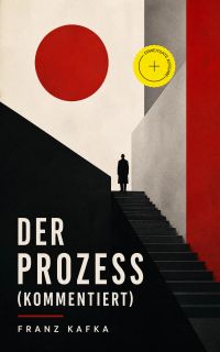Der Prozess (Kommentiert)