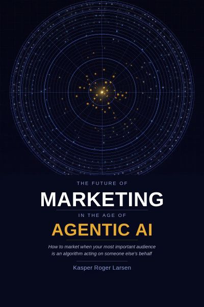 THE FUTURE OF MARKETING IN THE AGE OF AGENTIC AI