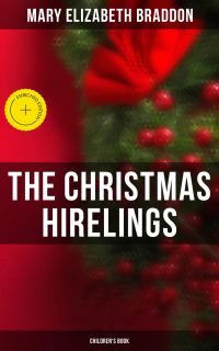 The Christmas Hirelings (Children's Book)