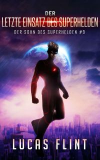 Der letzte Einsatz des Superhelden