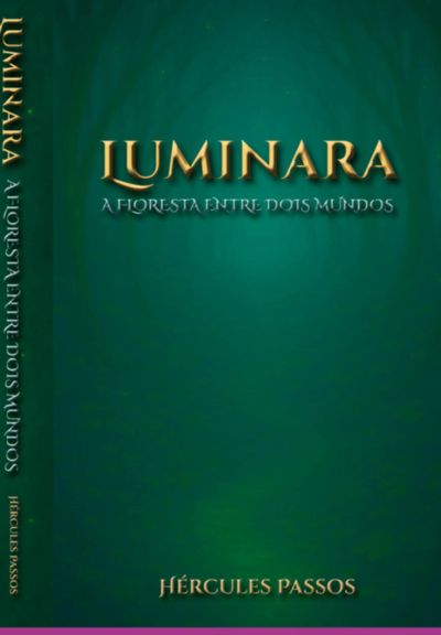 Luminara: A Floresta Entre Dois Mundos