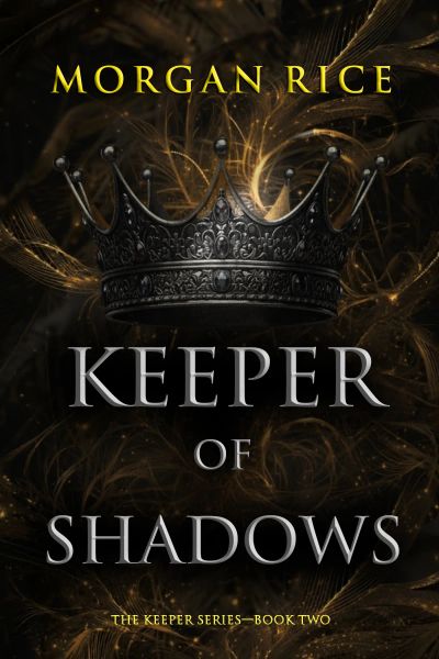 Keeper of Shadows (The Keeper Series—Book Two)