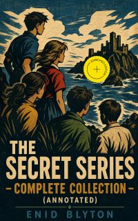 The Secret Series - Complete Collection (Annotated)