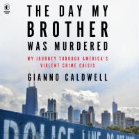 The Day My Brother Was Murdered