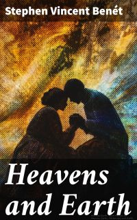 Heavens and Earth