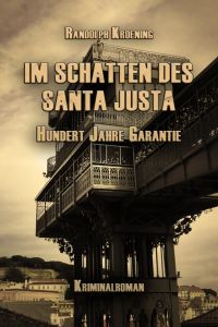 Im Schatten Des Santa Justa