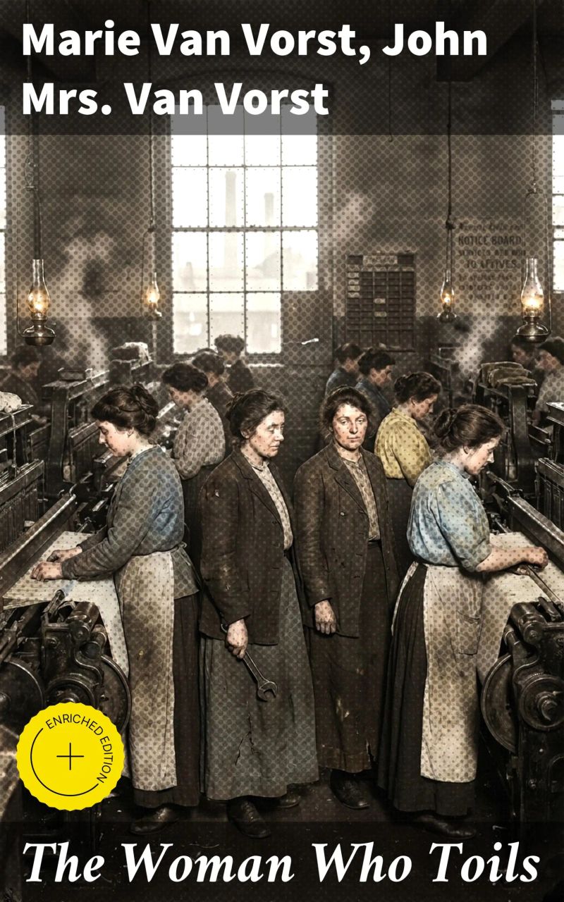 The Woman Who Toils