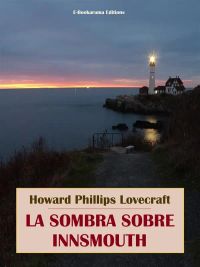 La sombra sobre Innsmouth