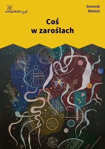 Coś w zaroślach