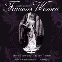 Living Biographies of Famous Women
