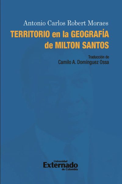 Territorio en la geografía de Milton Santos