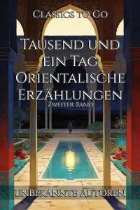 Tausend und ein Tag Orientalische Erzählungen