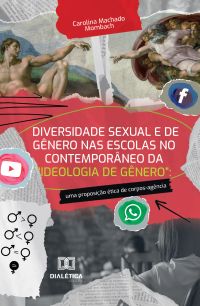 Diversidade Sexual e de Gênero nas Escolas no Contemporâneo da "Ideologia de Gênero"
