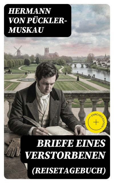 Briefe eines Verstorbenen (Reisetagebuch)
