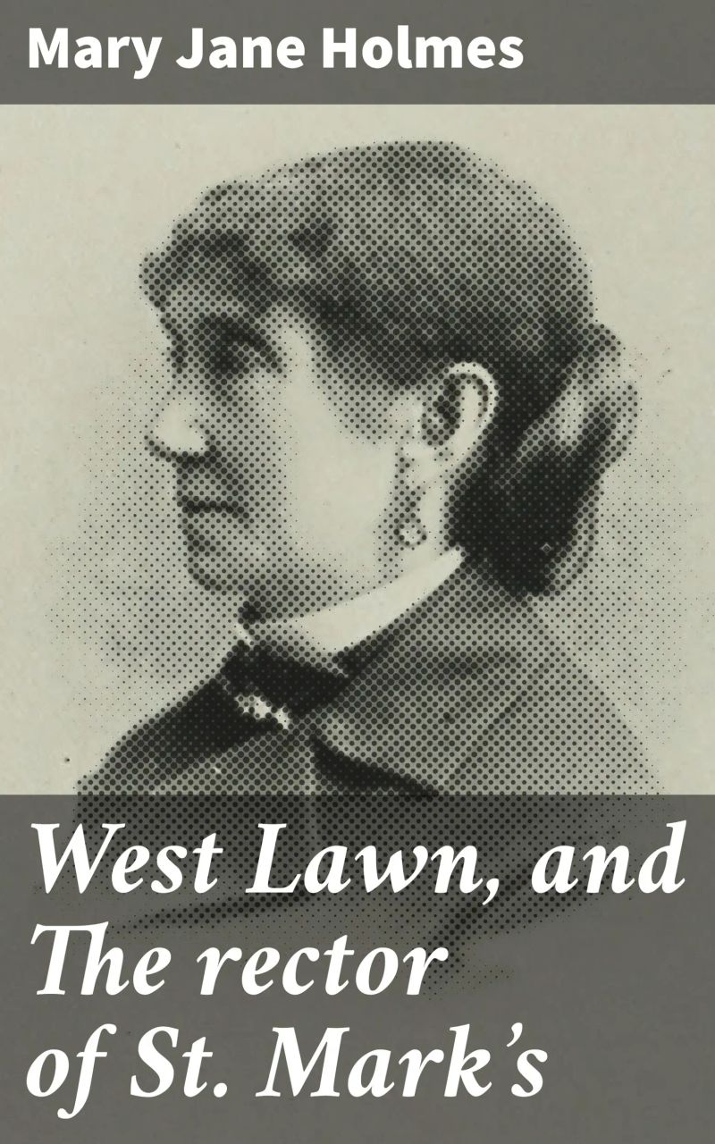 West Lawn, and The rector of St. Mark's