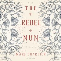 The Rebel Nun