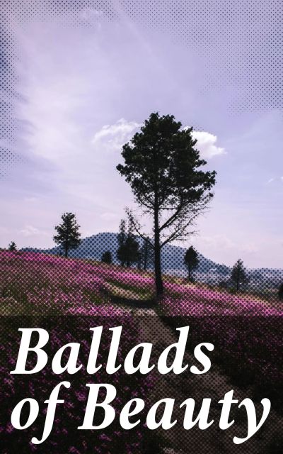 Ballads of Beauty